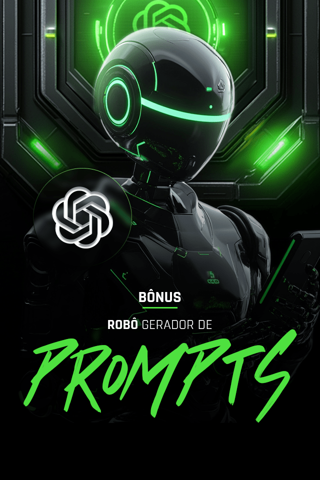 BÔNUS - ROBÔ GERADOR DE PROMPTS-min